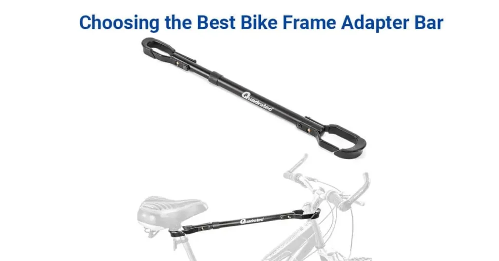 Choosing the Best Bike Frame Adapter Bar