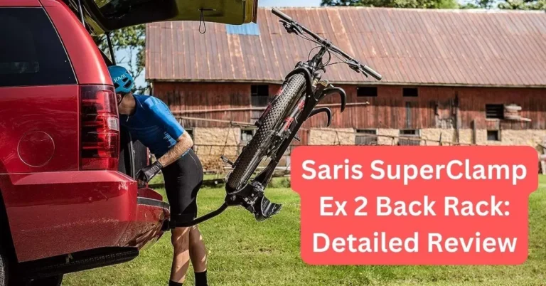 Here Saris SuperClamp Ex 2 Back Rack Detailed Review