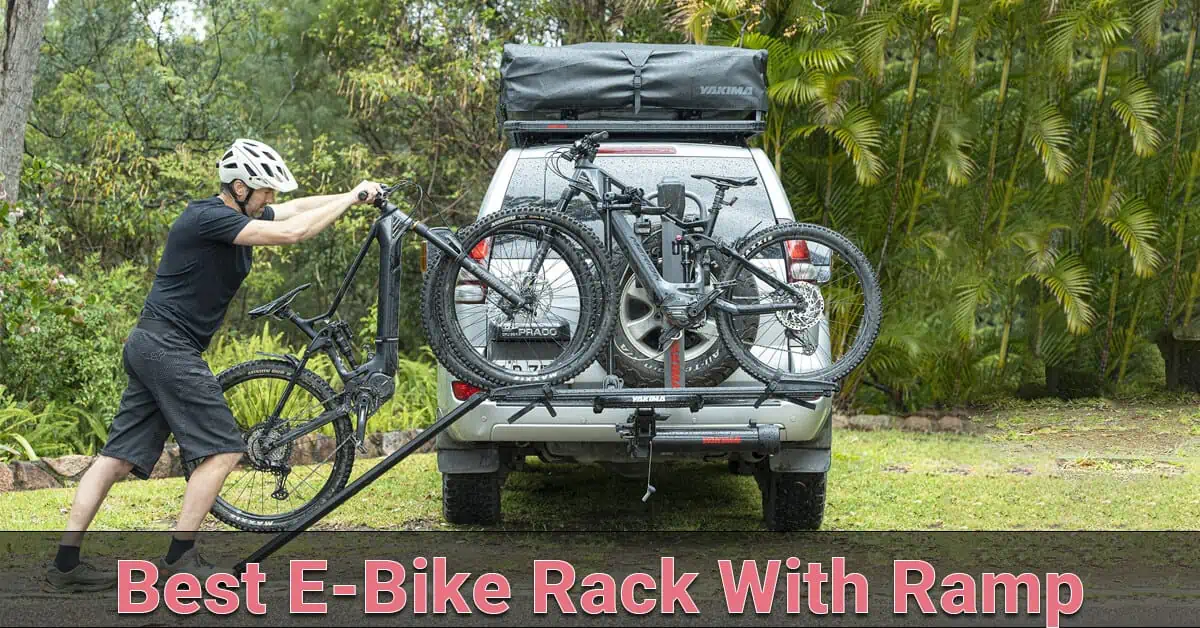 Best E-Bike Rack With Ramp