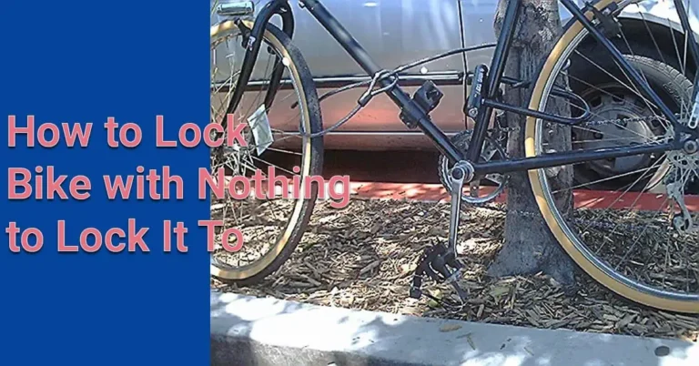 How to Lock a Bike with Nothing to Lock It To